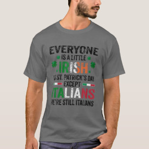 Alla är en liten irländare på St Patrick Day Excep T Shirt