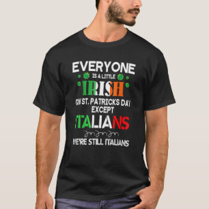 Alla är en liten irländare på St Patrick Day Excep T Shirt