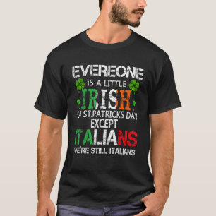 Alla är en liten irländare på St Patrick Day Excep T Shirt