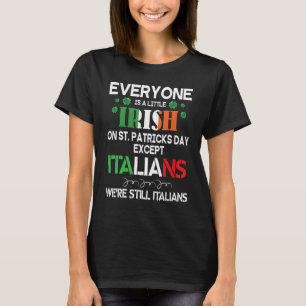 Alla är en liten irländare på St Patrick Day Excep T Shirt