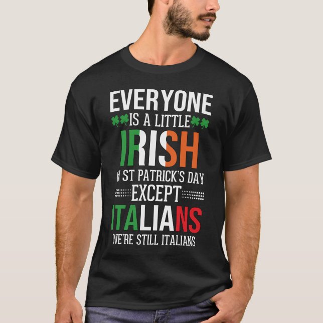 Alla är en liten irländare utom italienarna t shirt (Framsida)