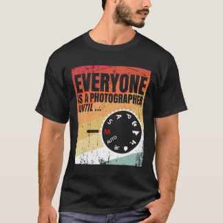 Alla är fotografer tills manuellt läge T Shi Shirt