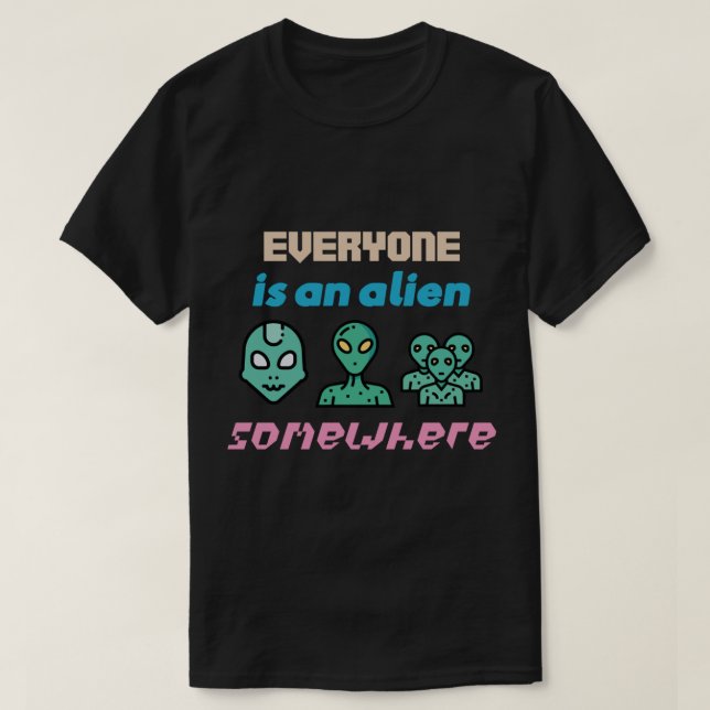 Alla är främmande någonstans t shirt (Design framsida)