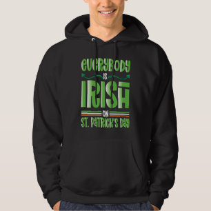 Alla är irländare på St Patricks Day kostym Män  Hoodie