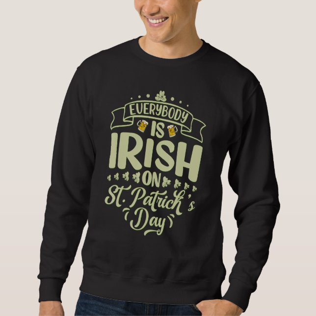 Alla är irländska på St patrick's day Irish Shamr Lång Ärmad Tröja (Framsida)