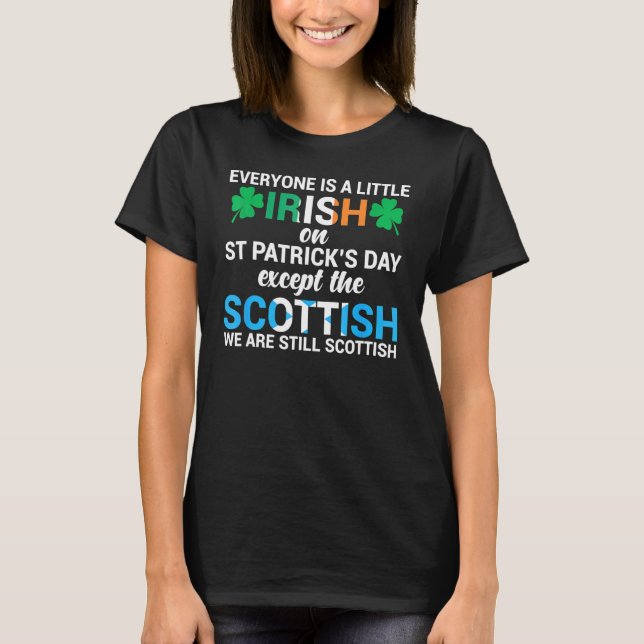 Alla är irländska utom Skottland på St Patrick S T Shirt (Framsida)
