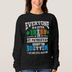 Alla är irländska utom Skottland på St Patrick's T Shirt