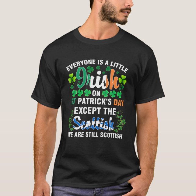 Alla är irländska utom Skottland på St. Patrick's T Shirt (Framsida)