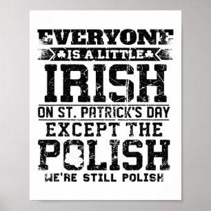 Alla är lite irländska på St. Patricks dag utom Poster