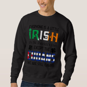 Alla är lite irländska på St patricks day Kuba Lång Ärmad Tröja