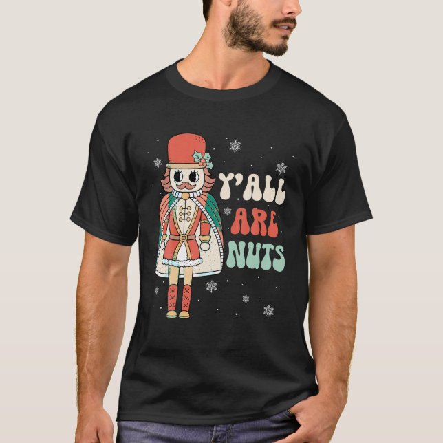 Alla är Nöt Funny Retro Groovy Nutcracker Chris T Shirt (Framsida)