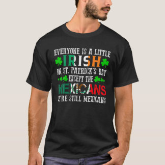 Alla är små iriska på St patrick's day Excep T Shirt
