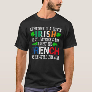 Alla är små iriska på St patrick's day Excep T Shirt