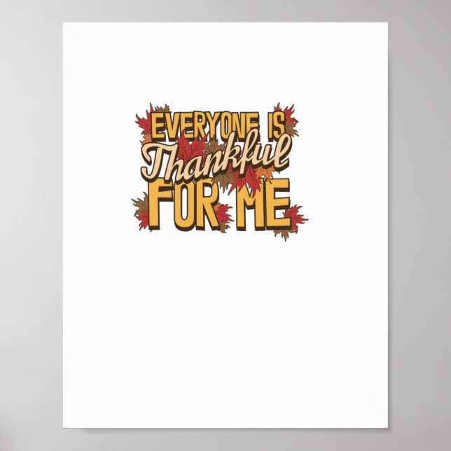 Alla är tacksamma för mig Höst löv än Poster (Framsidan)