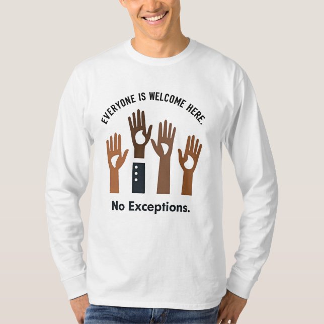 Alla är välkomna här utan undantag t shirt (Framsida)