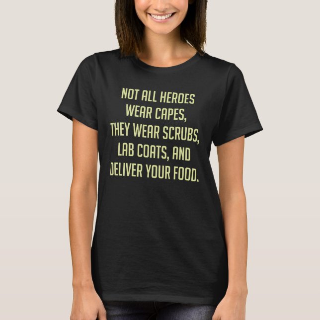 Alla Bäror av Heroes är inte kapade T Shirt (Framsida)