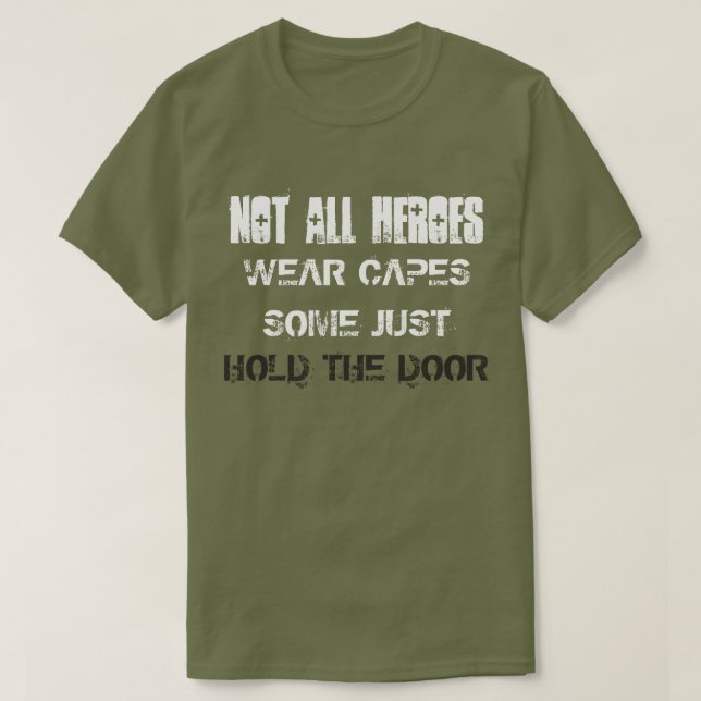 Alla Bäror av Heroes är inte kapade Tee Shirt (Design framsida)