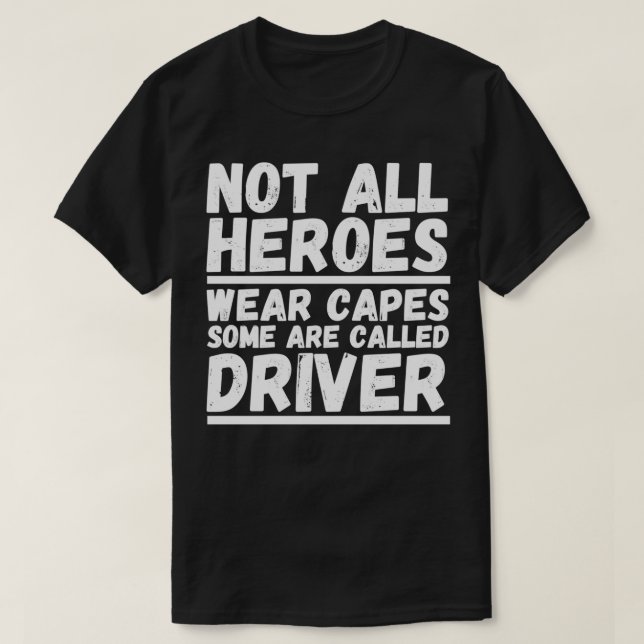 Alla Bäror i Heroes heter Drivrutin 2 T Shirt (Design framsida)