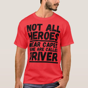 Alla Bäror i Heroes heter Drivrutin T Shirt