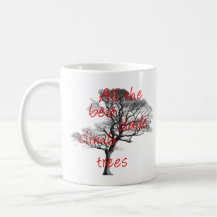 Alla bästa pappor klättrar träd, arborist kaffemugg