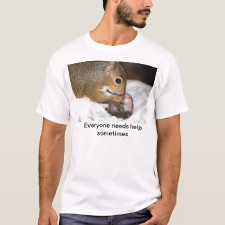 Alla behöver hjälp ibland t-shirt