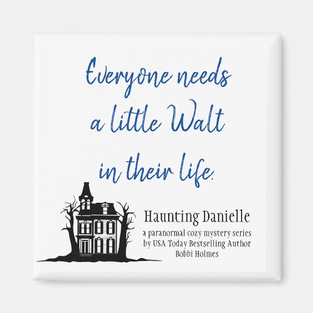 Alla behöver lite Walt Magnet (Framsidan)