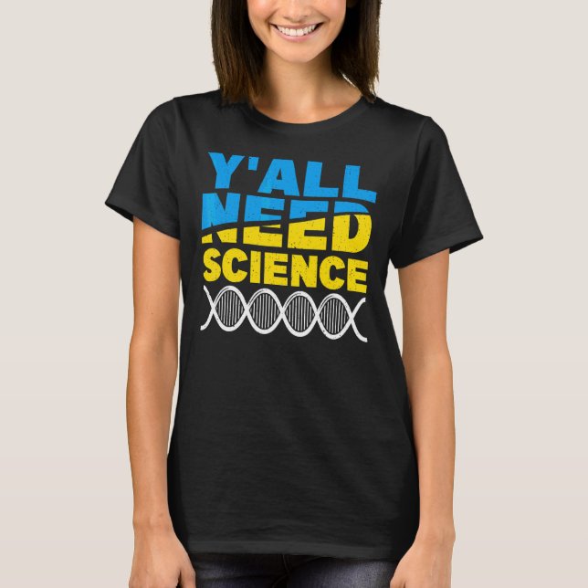Alla behöver vetenskapsfysik 1 t shirt (Framsida)