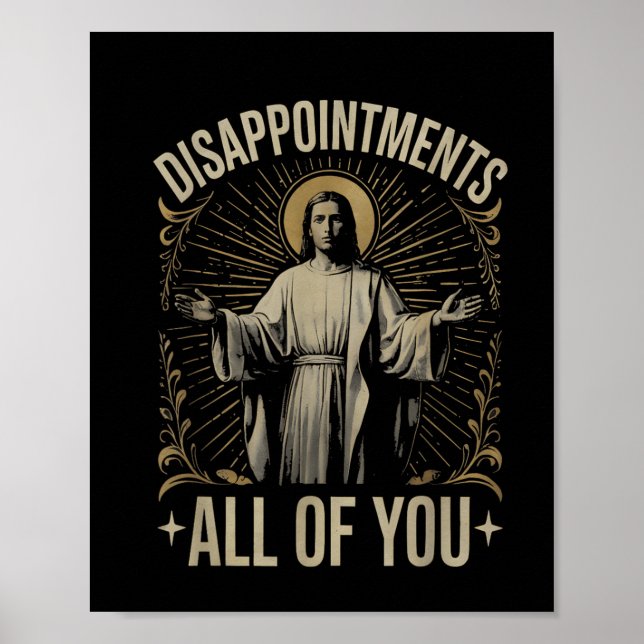 Alla besvikelser Jesus Meme Rolig Kristus Poster (Framsidan)