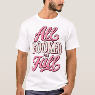 Alla bokade för hösten  | Höstens bokälskare subli T Shirt