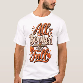 Alla bokade för hösten  | Höstens bokälskare subli T Shirt