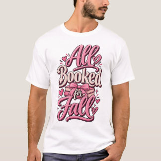 Alla bokade för hösten  | Höstens bokälskare subli T Shirt