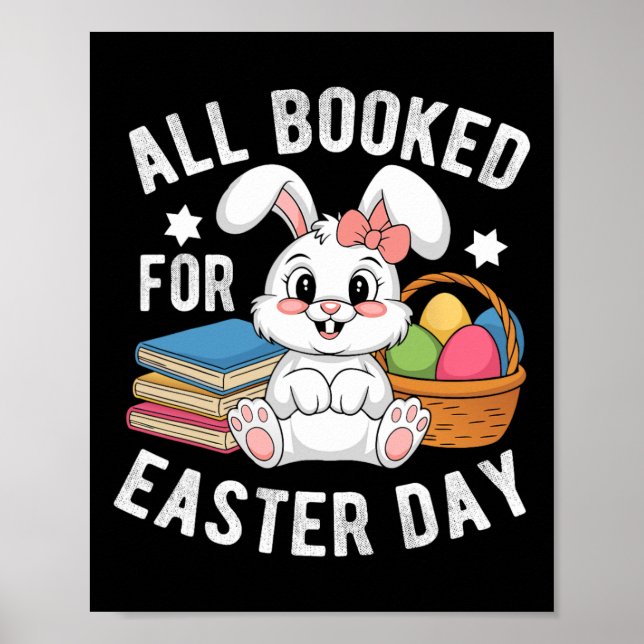 Alla bokade för Påsk Dag Cute Bunny Rabbit Readin Poster (Framsidan)