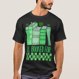 Alla bokade för St patricks day Älskare Lucky Sh T Shirt