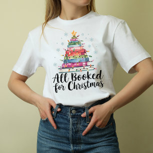 ALLA BOOKERADE FÖR CHRISTMAS T SHIRT