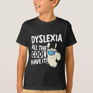 Alla Coola barn har det Dyslexia Awareness Llama T Shirt