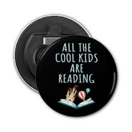 Alla Coola barn läser II Flaska-öppnare Flasköppnare