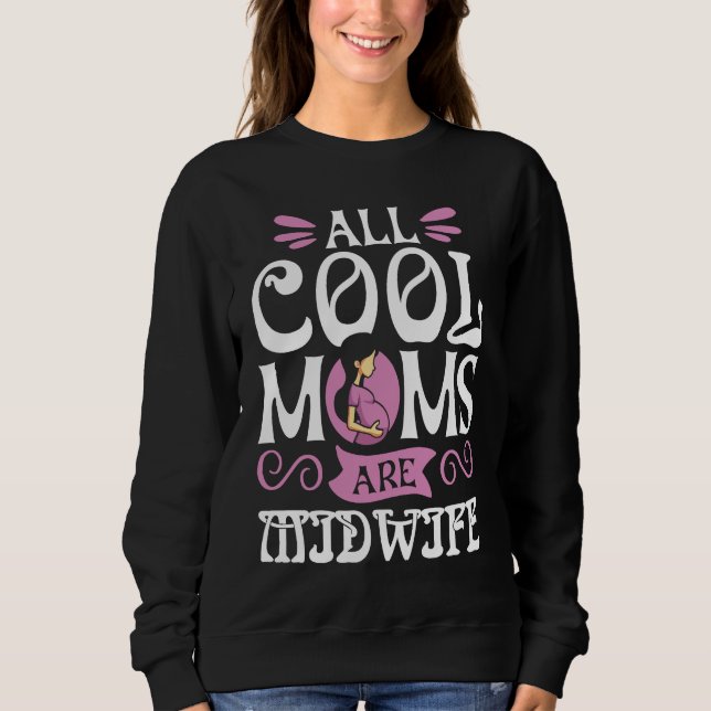 alla coola mammor är barnmorskor t shirt (Framsida)