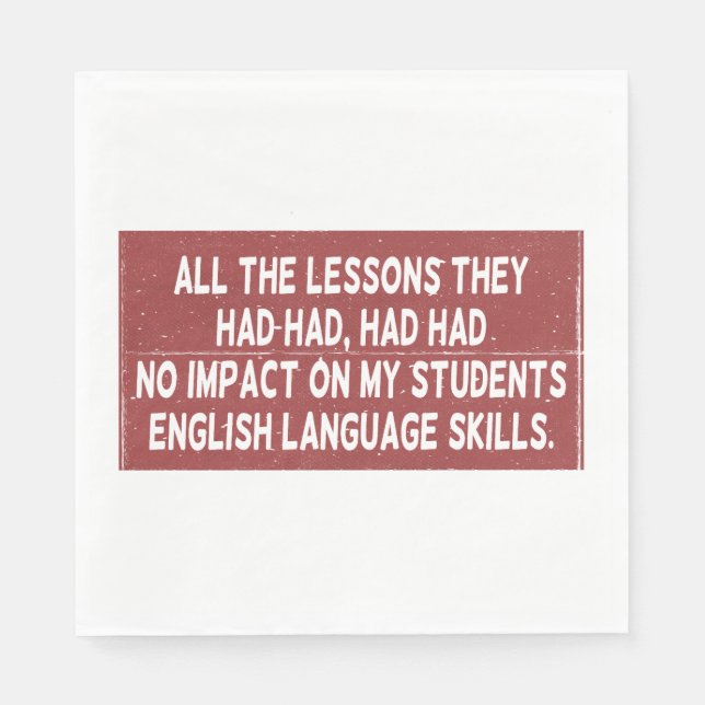 Alla de lärdomar de hade fått hade ingen inverkan  pappersservett (Framsidan)