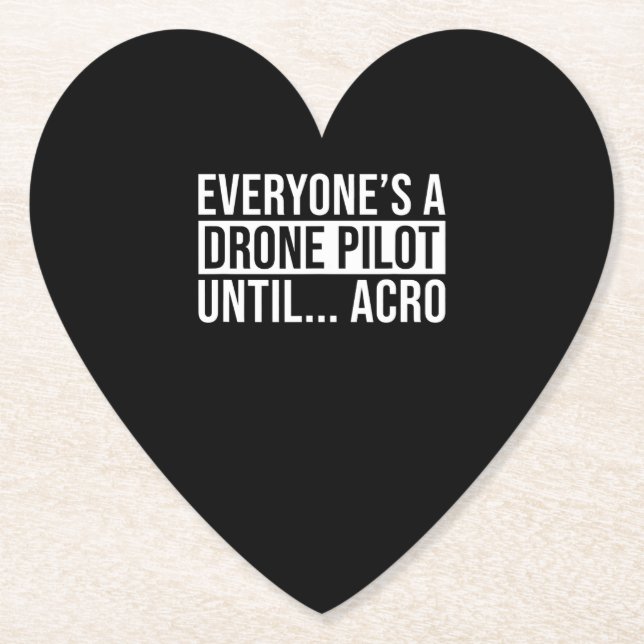 Alla drar piloten tills Acro Funny Quadcopter Underlägg Papper (Framsida)