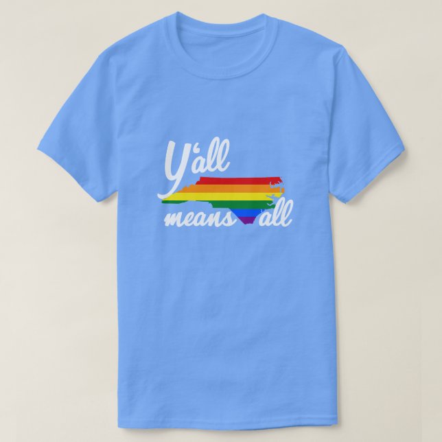 ALLA ELAK ALLA NORTH CAROLINA LGBTQ+-PRIDE T SHIRT (Design framsida)