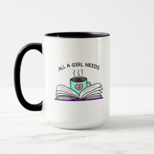 Alla en flicka behöver Kaffe och Bra Bok Mugg