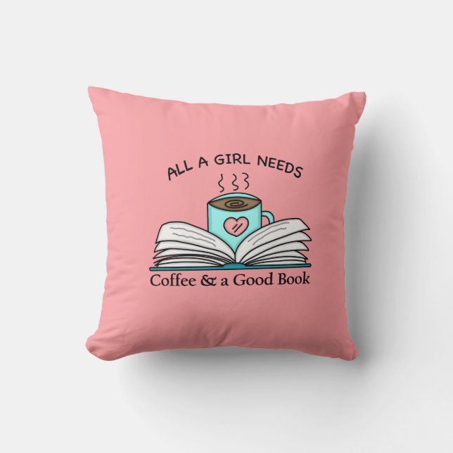 Alla en flicka behöver | Kaffe och Bra Bok-pil Kudde (Framsida)