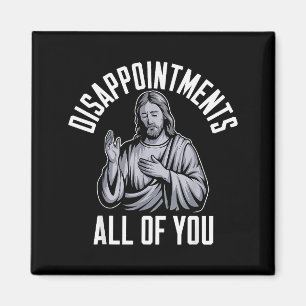 Alla era besvikelser Kristna religiösa församl Magnet