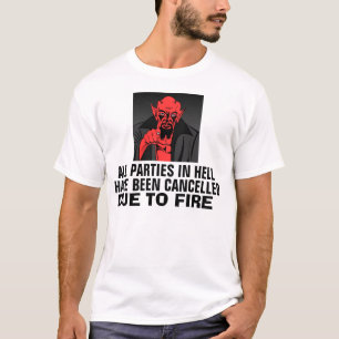 Alla fester i helvetet har ställts in, T-shirts