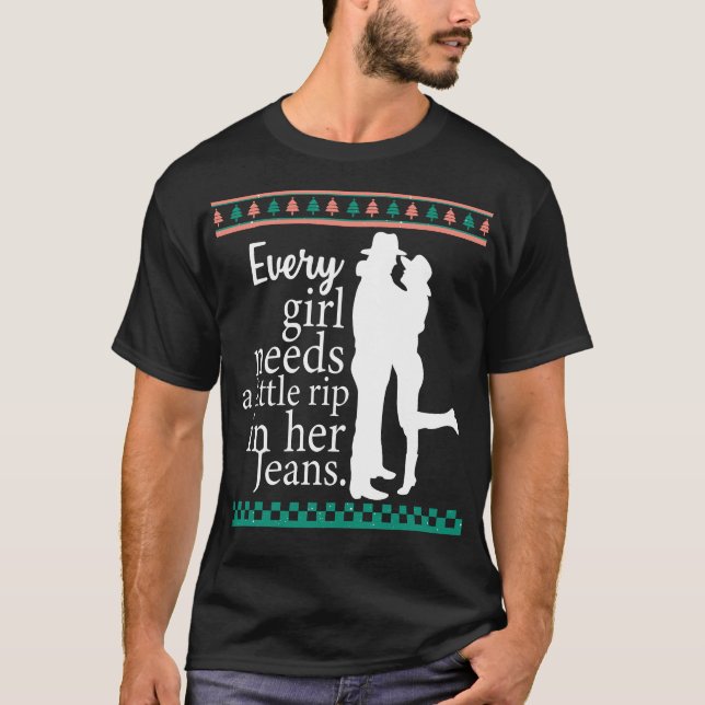 Alla flickor behöver lite rippa i sina Jeans  T Shirt (Framsida)