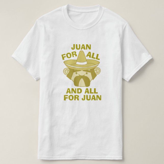 Alla för Juan Tee Shirt (Design framsida)