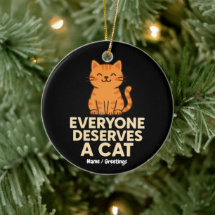 Alla förtjänar en Cat Cute Orange Kärlek Julgransprydnad Keramik