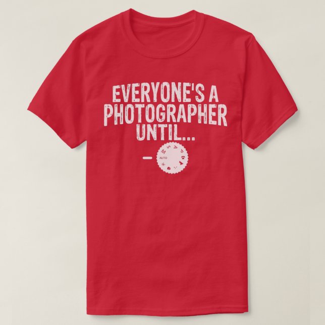 Alla fotografier tills de är nödvändiga  t shirt (Design framsida)