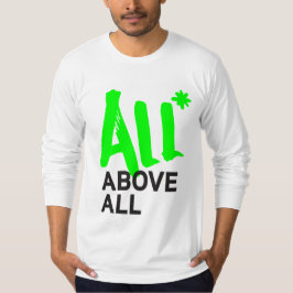 Alla* framför allt t shirt
