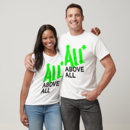Alla* framför allt t shirt